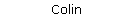 Colin