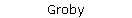 Groby